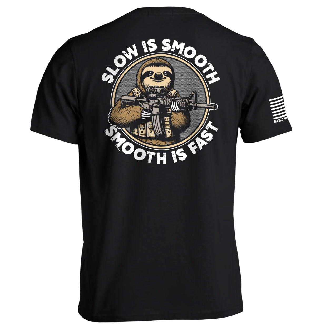 Slow is Smooth Smooth is Fast Shield Republic