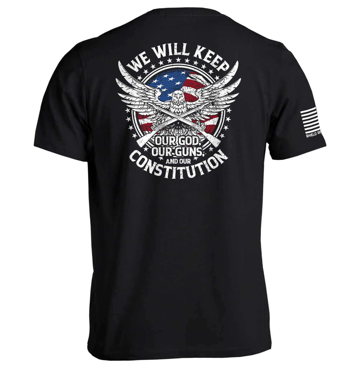 We Will Keep Our Constitution Shield Republic