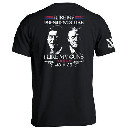 I Like My Presidents Like I Like My Guns 40 and 45 Shield Republic