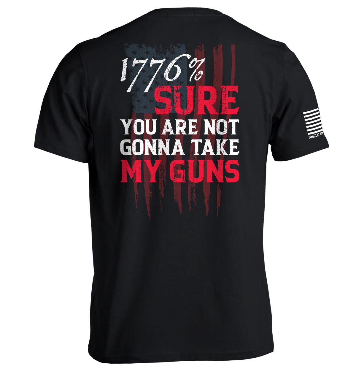 Sure You Are Not Gonna Take My Guns Shield Republic