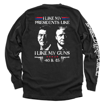 I Like My Presidents Like I Like My Guns 40 and 45 Shield Republic