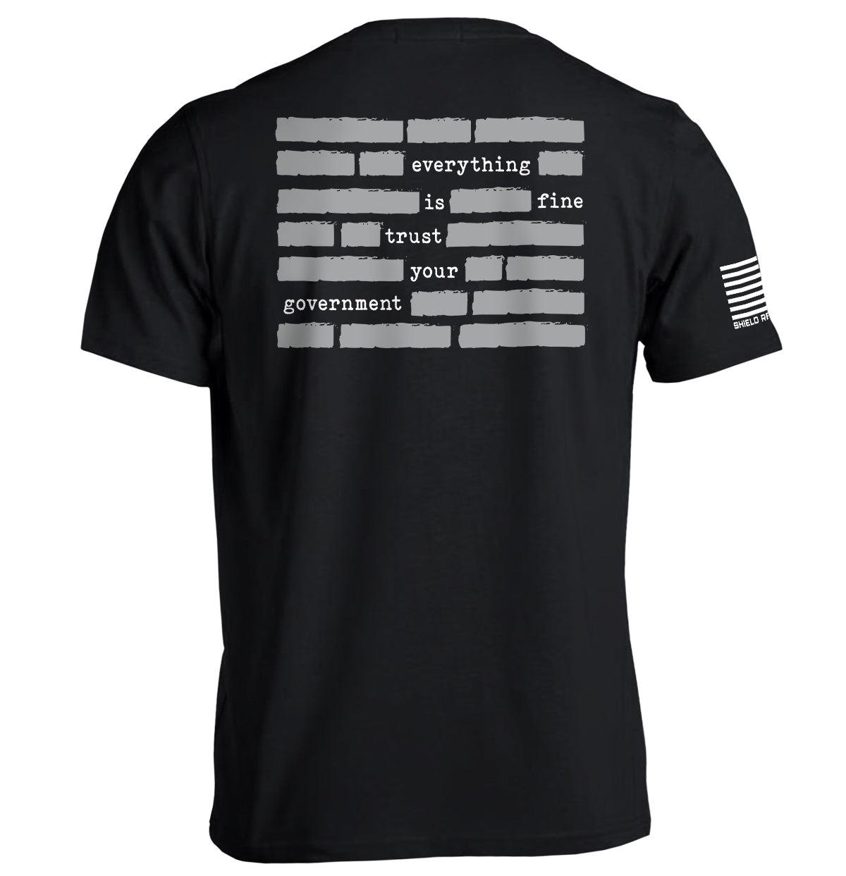 Trust The Government Redacted (Back Print) Shield Republic