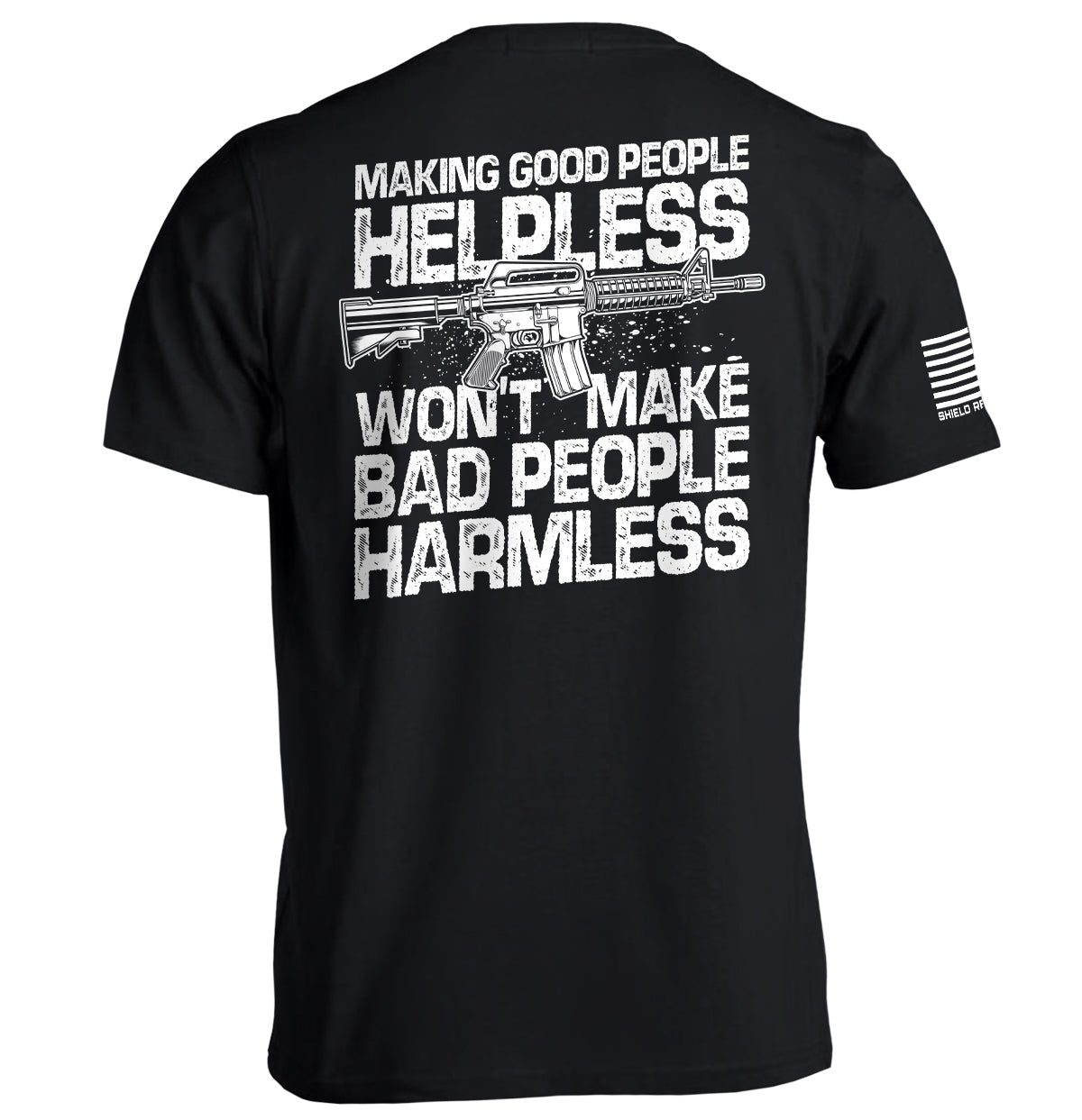 Making Good People Helpless AR15 Shield Republic