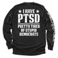 I Have PTSD Shield Republic