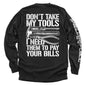 Don't Take My Tools Shield Republic