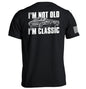 I'm Not Old I'm Classic Shield Republic