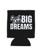 Big Dreams Koozie Luckless Outfitters