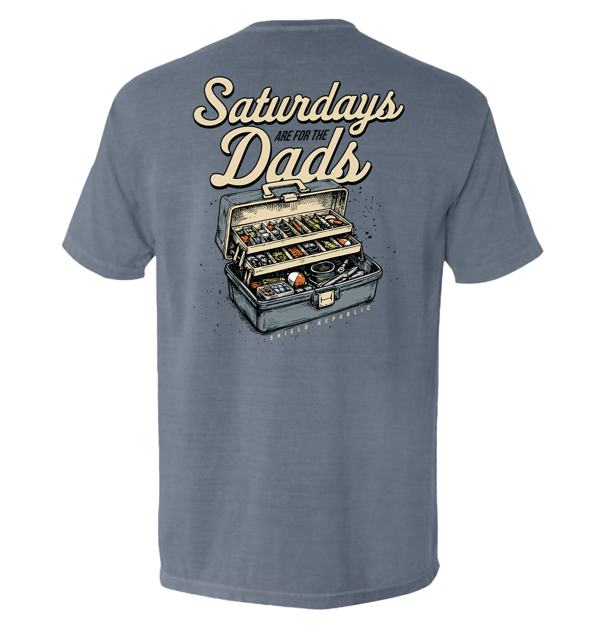 Saturdays Are For The Dads Tackle Box Shield Republic