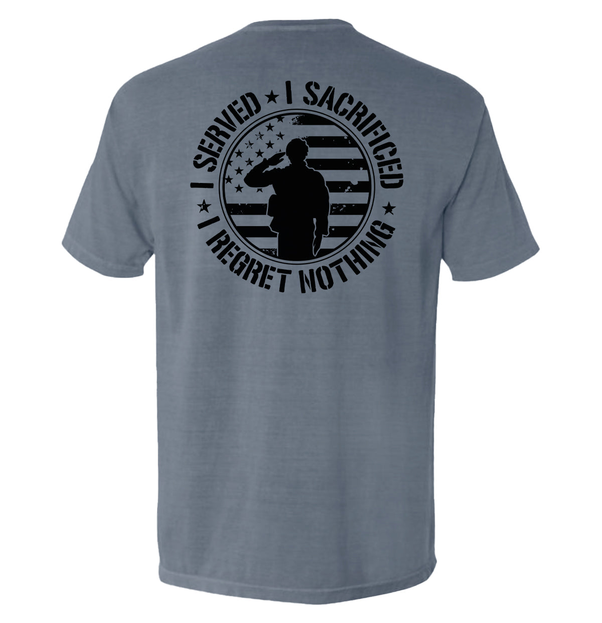 I Served I Sacrificed I Regret Nothing Shield Republic