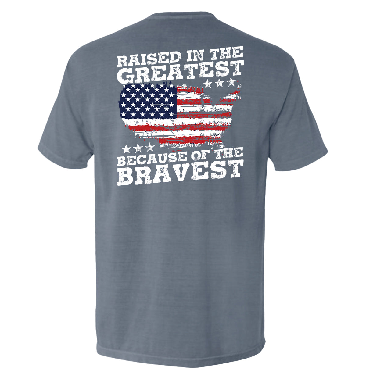 Raised In The Greatest Because Of The Bravest Shield Republic