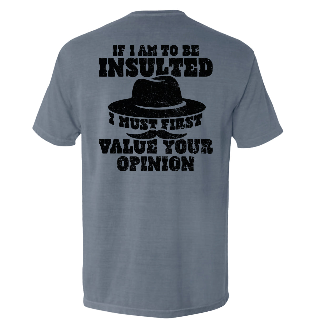 If I Am To Be Insulted Shield Republic