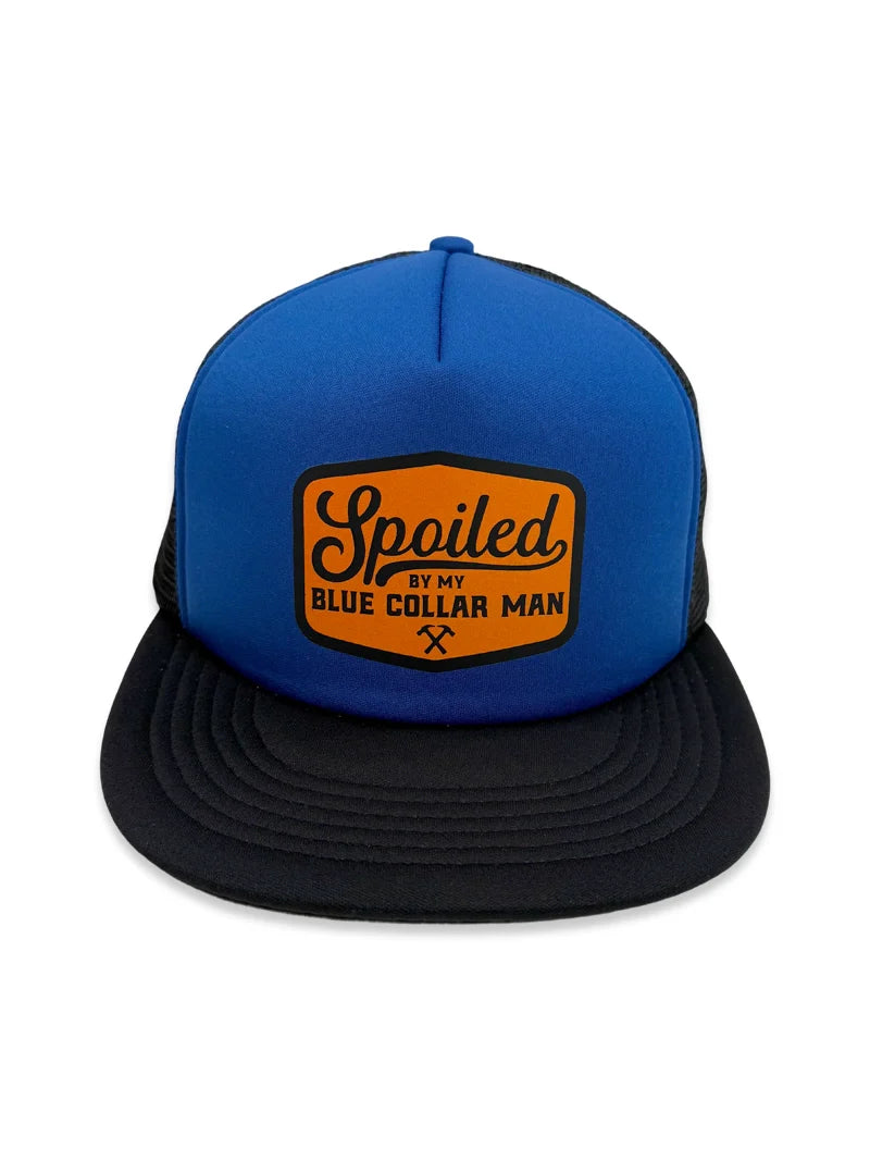 Spoiled By My Blue Collar Man Snapback Trucker Hat Luckless Outfitters