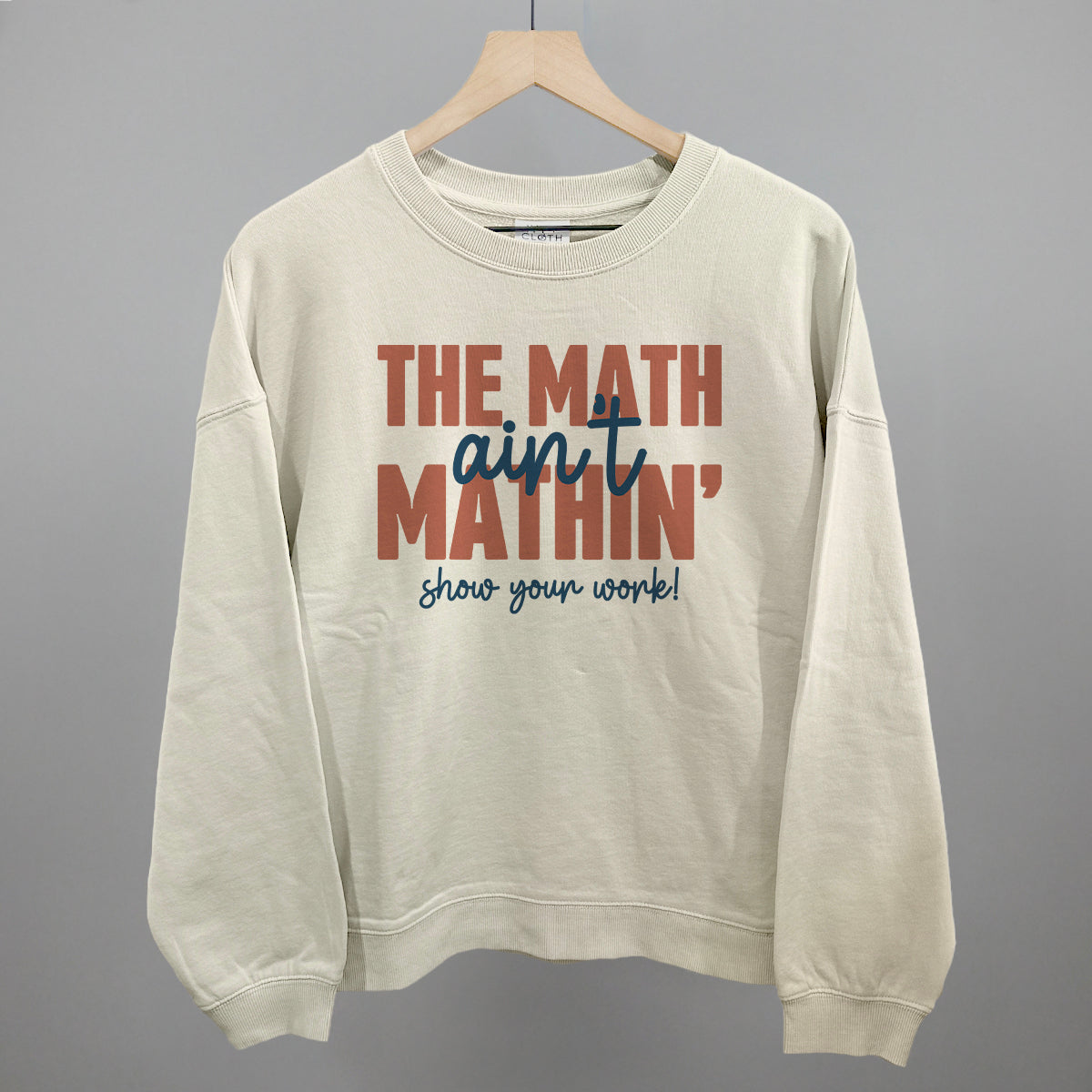 The Math Ain't Mathin' Ivy + Cloth