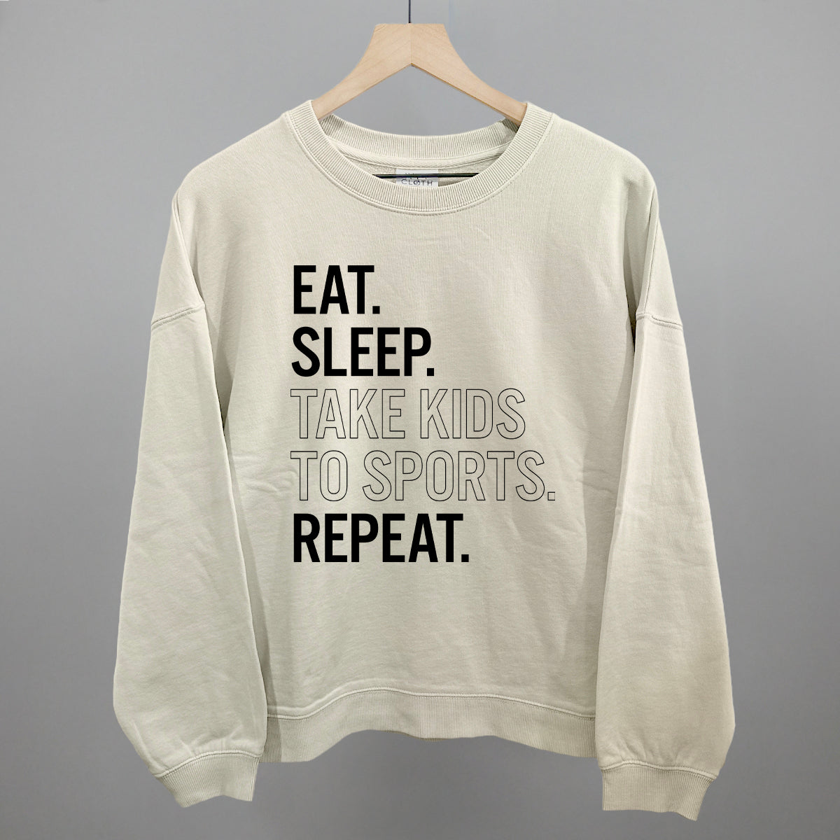 Eat Sleep Take Kids To Sports Repeat Ivy + Cloth