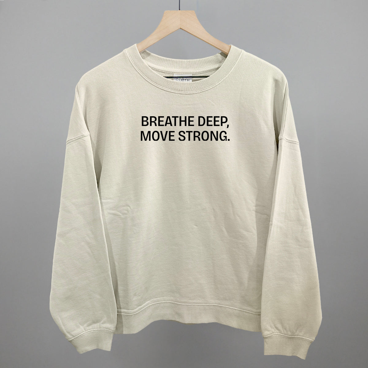 Breathe Deep, Move Strong Ivy + Cloth
