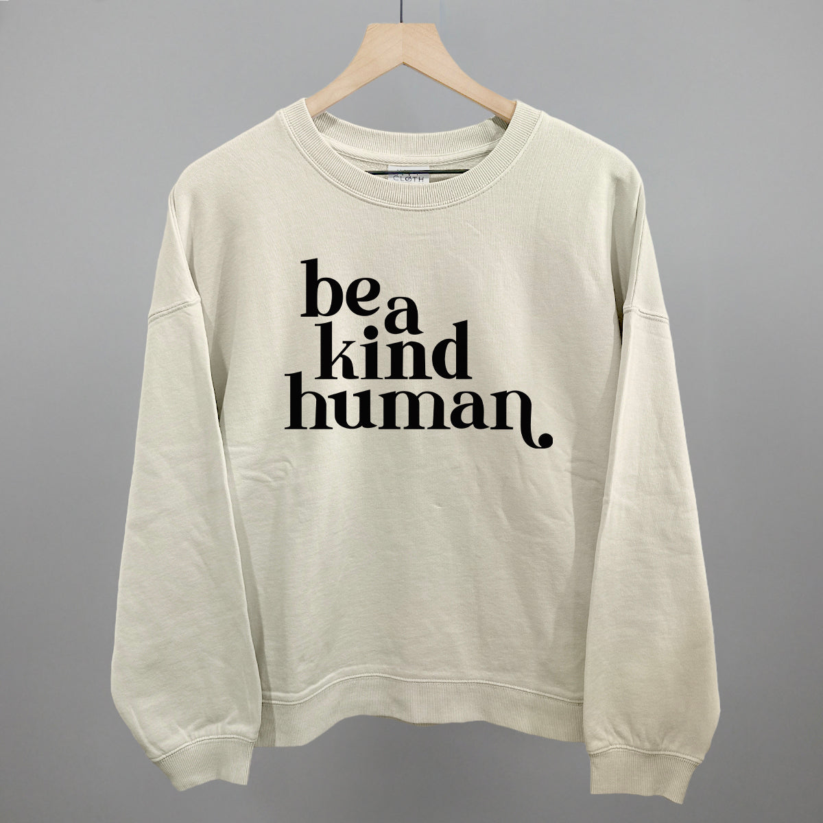 Be A Kind Human Ivy + Cloth