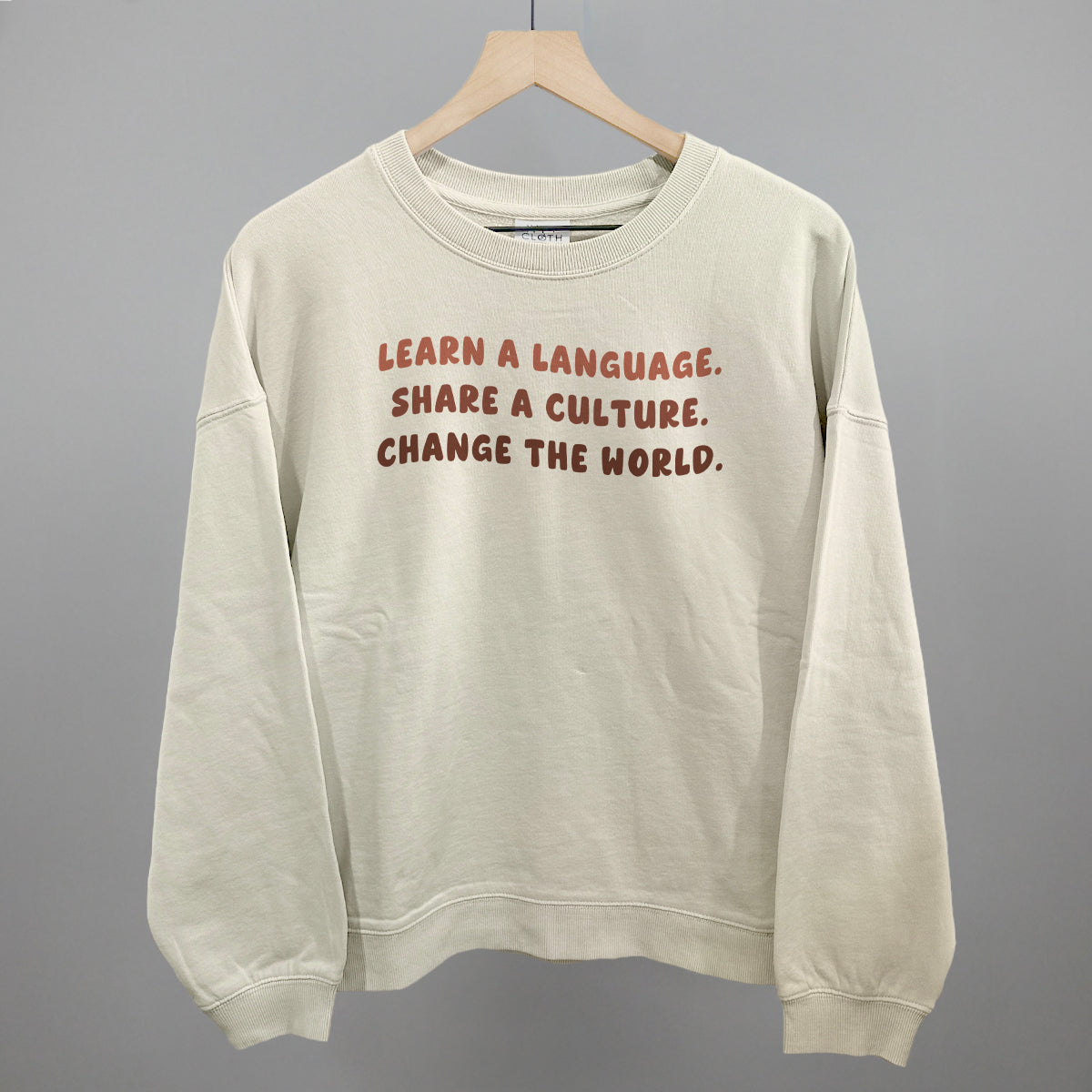 Learn A Language, Share A Culture, Change The World Ivy + Cloth
