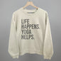 Life Happens Yoga Helps Ivy + Cloth