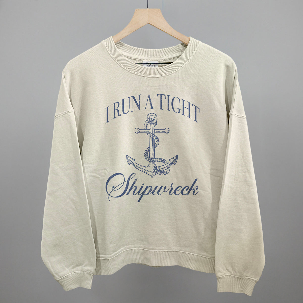 I Run A Tight Shipwreck Ivy + Cloth