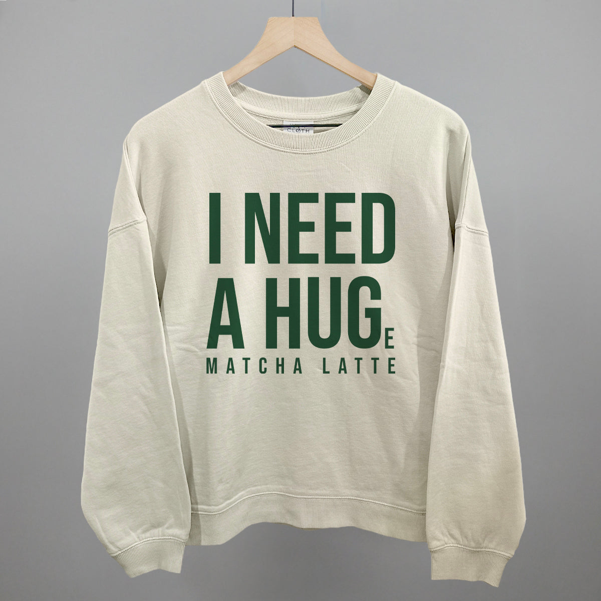 I Need A Hug (Matcha) Ivy + Cloth