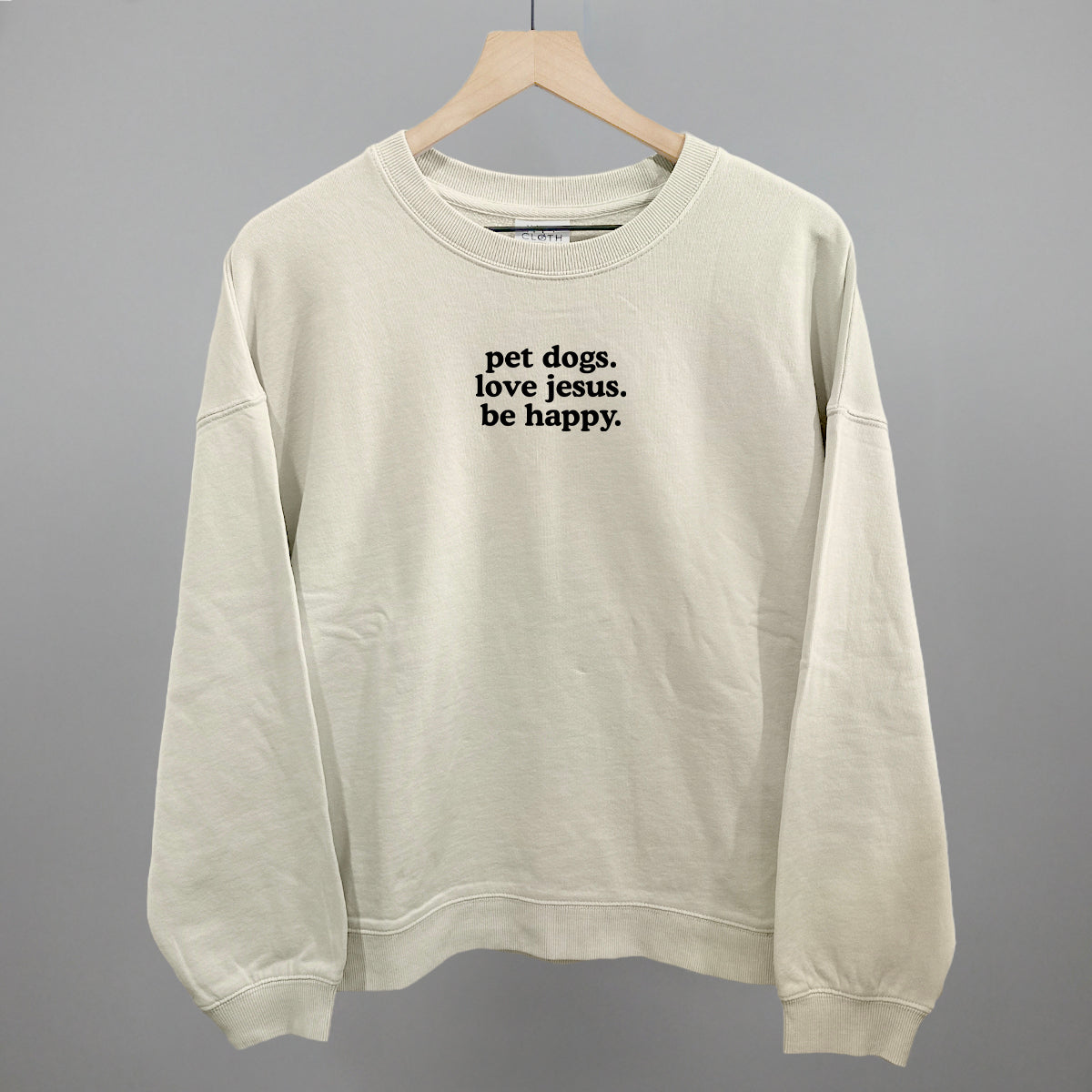 Pet Dogs, Love Jesus, Be Happy Ivy + Cloth