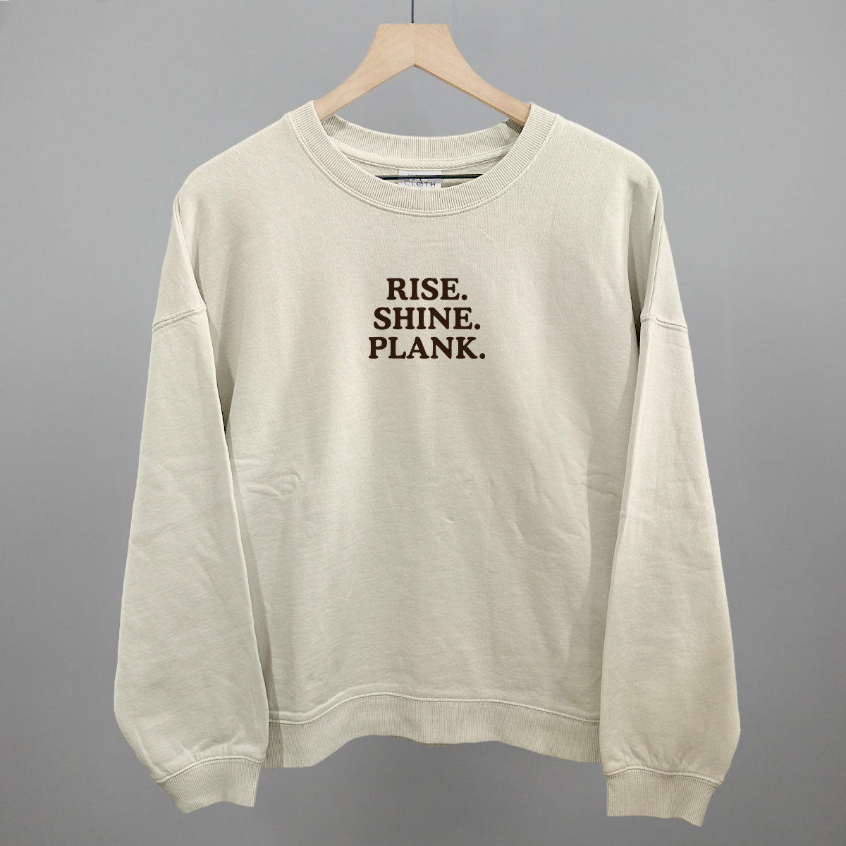 Rise Shine Plank Ivy + Cloth