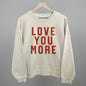 Love You More Collegiate Ivy + Cloth