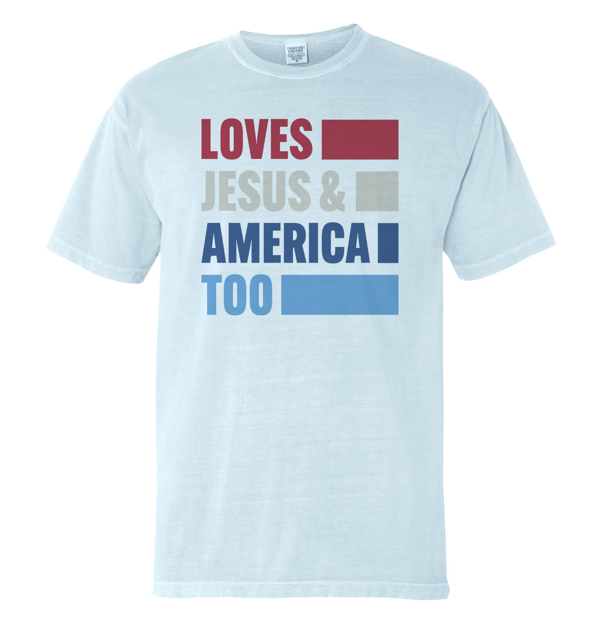 Loves Jesus & America Too Bold (Front) Shield Republic