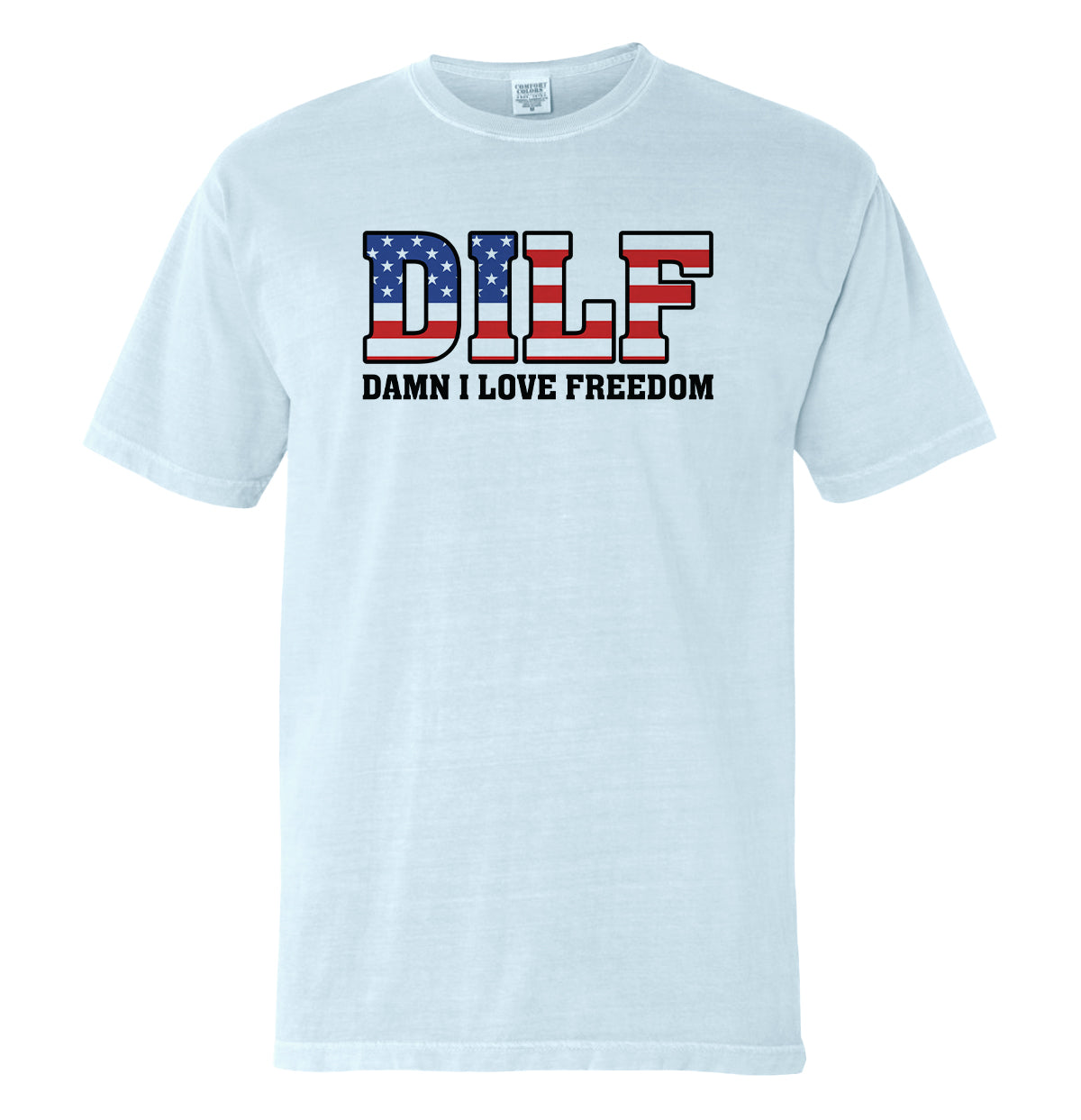 Damn I Love Freedom (Front) Shield Republic