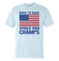 Back to Back World War Champs (Front) Shield Republic