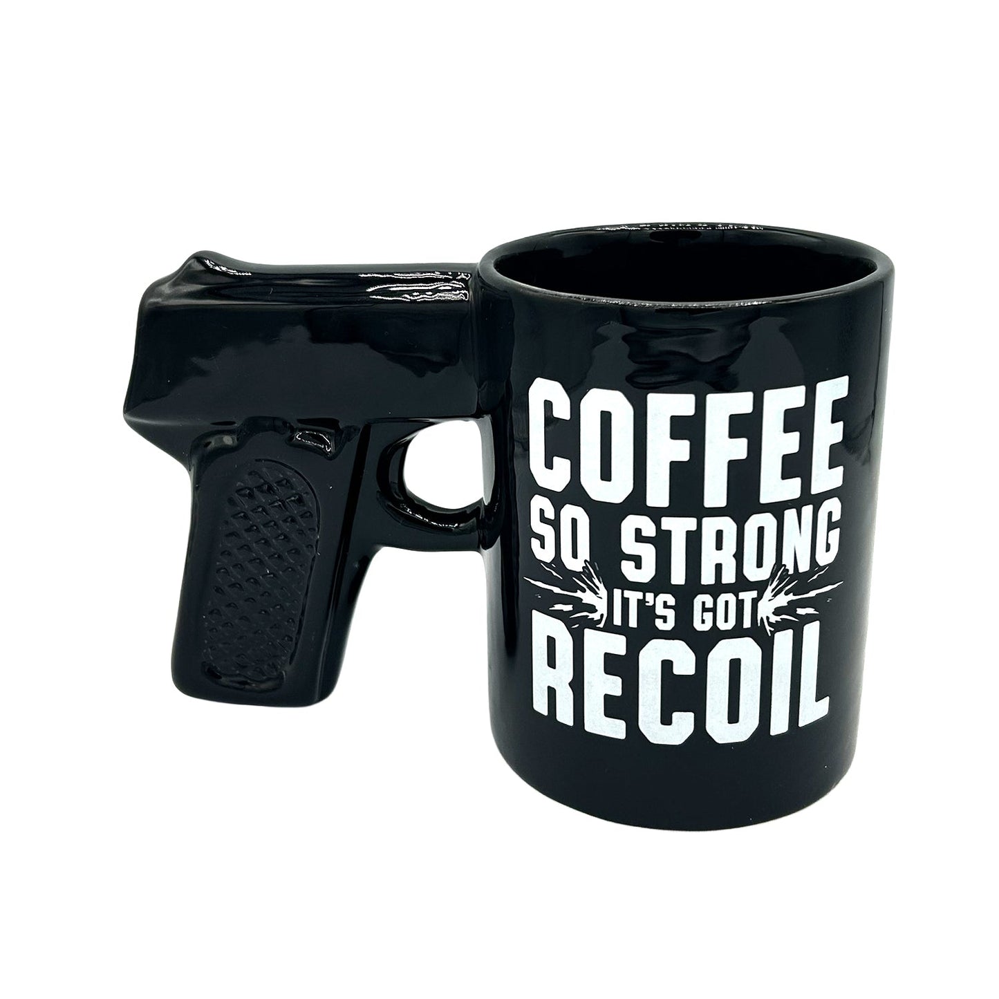 Coffee So Strong It's Got Recoil Sidearm Sipper Shield Republic