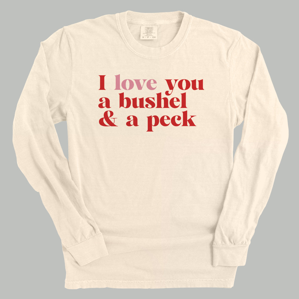 I Love You A Bushel And A Peck And A Hug Around The Neck Ivy + Cloth