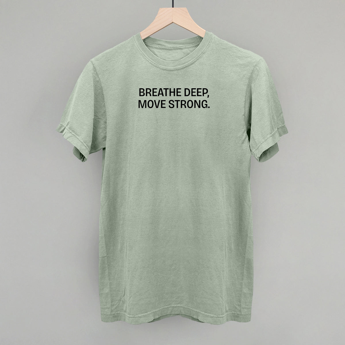 Breathe Deep, Move Strong Ivy + Cloth