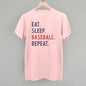 Eat Sleep Baseball Repeat Ivy + Cloth
