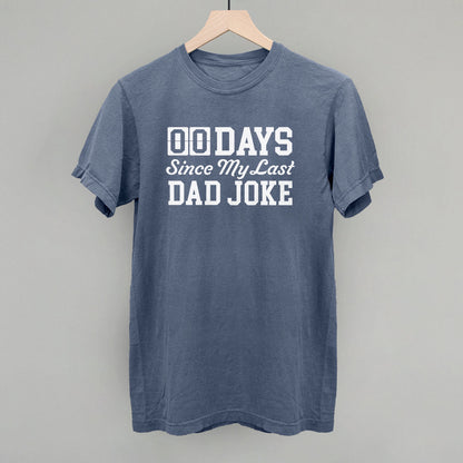 Days Since My Last Dad Joke Ivy + Cloth