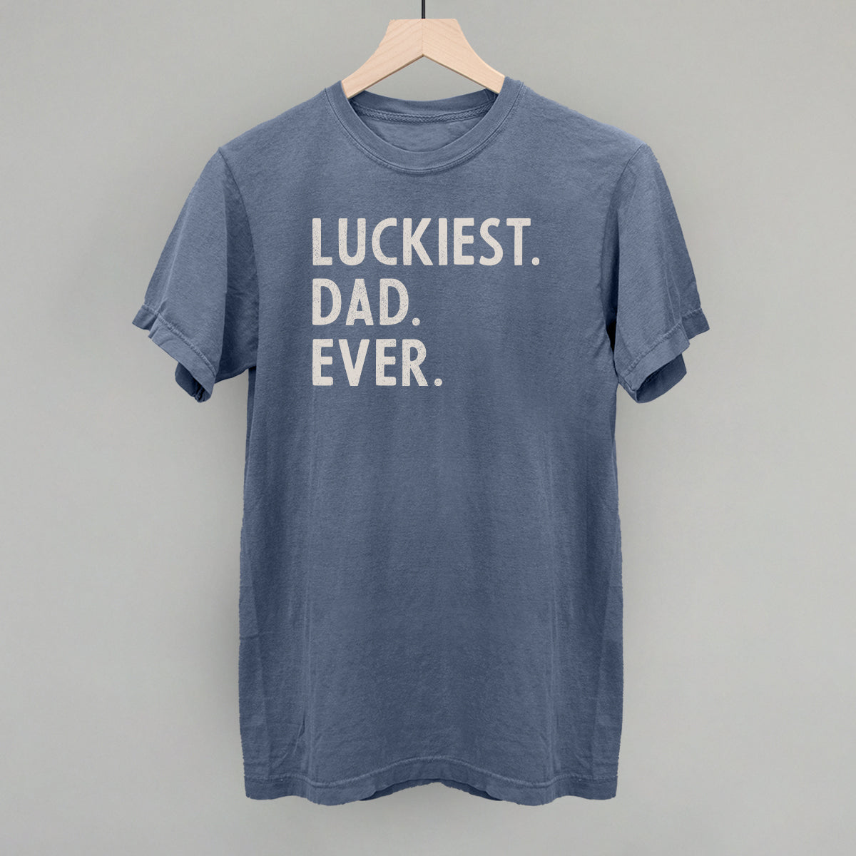 Luckiest Dad Ever Ivy + Cloth