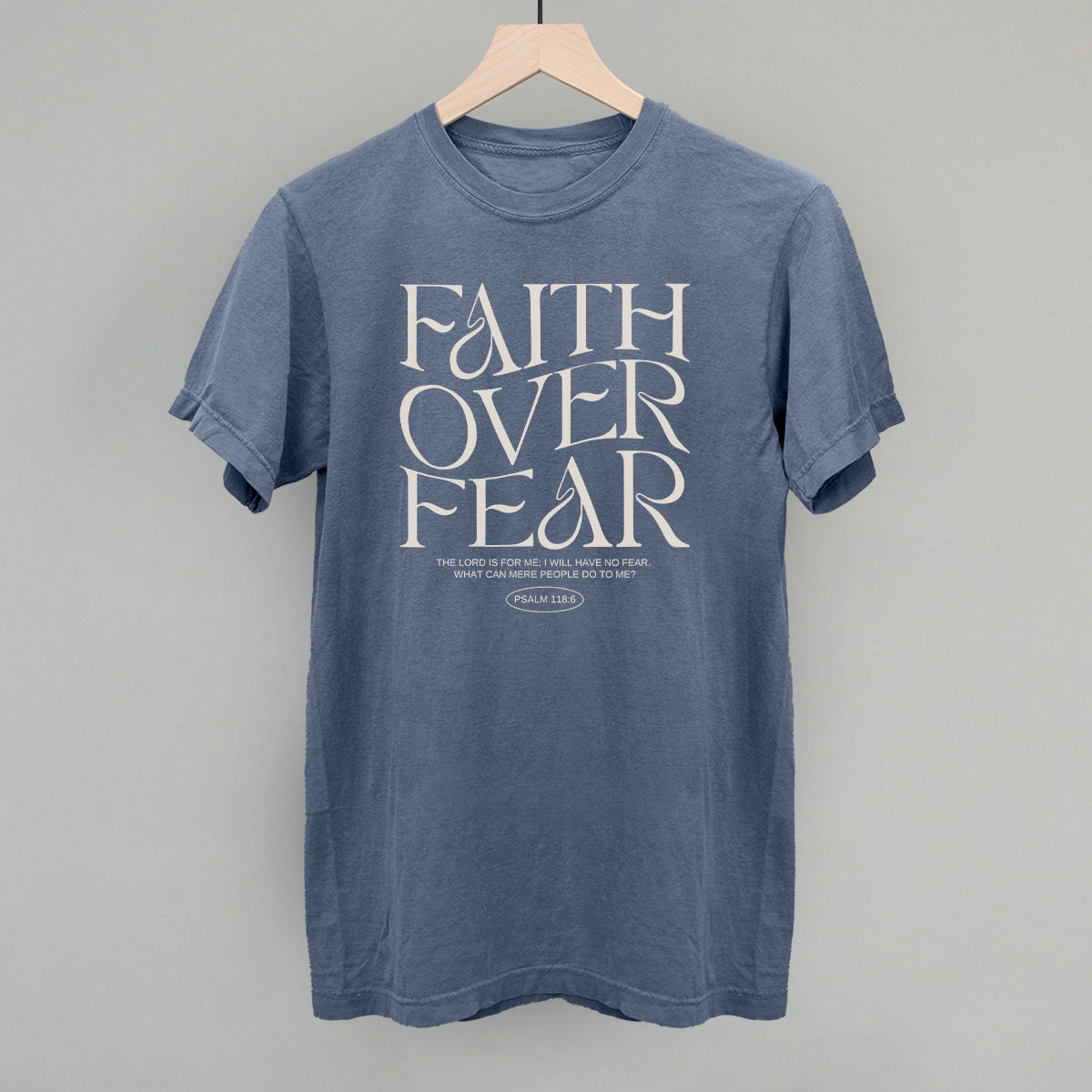 Faith Over Fear Psalm 118:6 Ivy + Cloth
