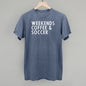 Weekends Coffee & Soccer Ivy + Cloth