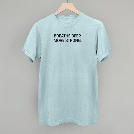 Breathe Deep, Move Strong Ivy + Cloth