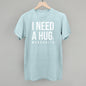 I Need A Hug Ivy + Cloth
