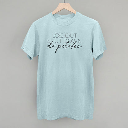 Log Out Shut Down Do Pilates Ivy + Cloth