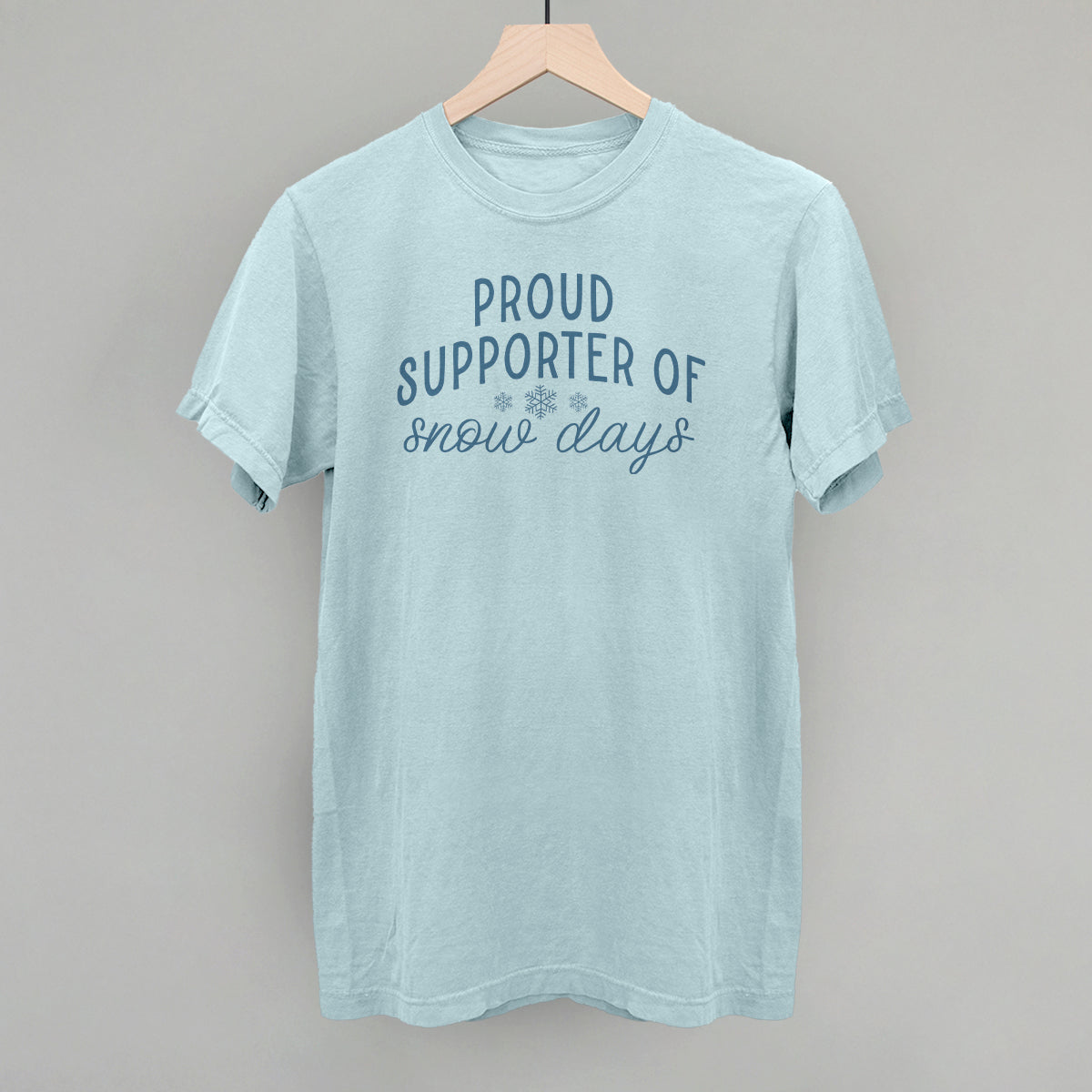 Proud Supporter Of Snow Days Ivy + Cloth