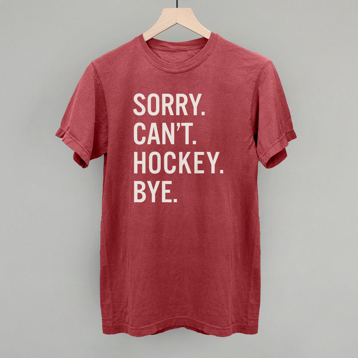Sorry Can't Hockey Bye Ivy + Cloth