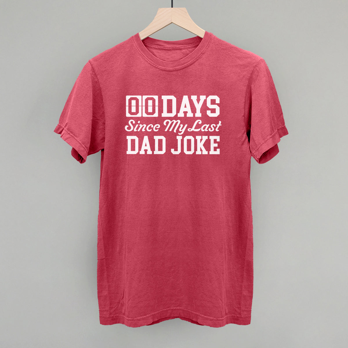 Days Since My Last Dad Joke Ivy + Cloth