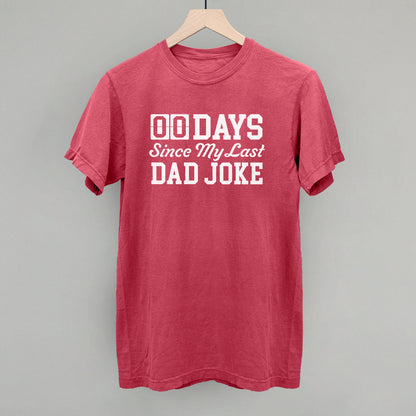 Days Since My Last Dad Joke Ivy + Cloth