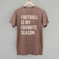 Football Is My Favorite Season Ivy + Cloth