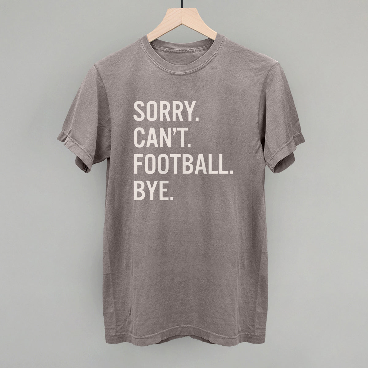 Sorry Can't Football Bye Ivy + Cloth