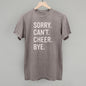Sorry Can't Cheer Bye Ivy + Cloth