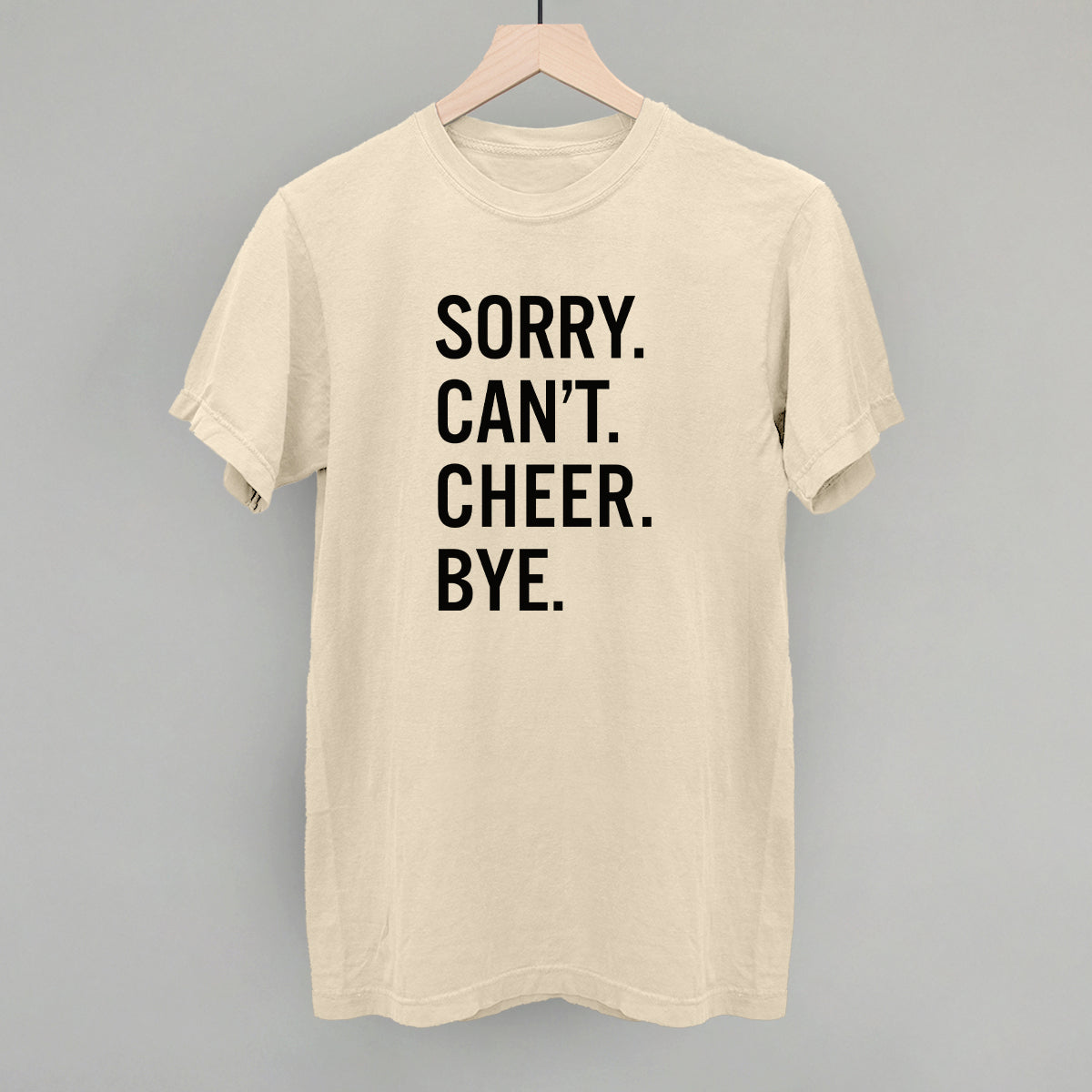 Sorry Can't Cheer Bye Ivy + Cloth