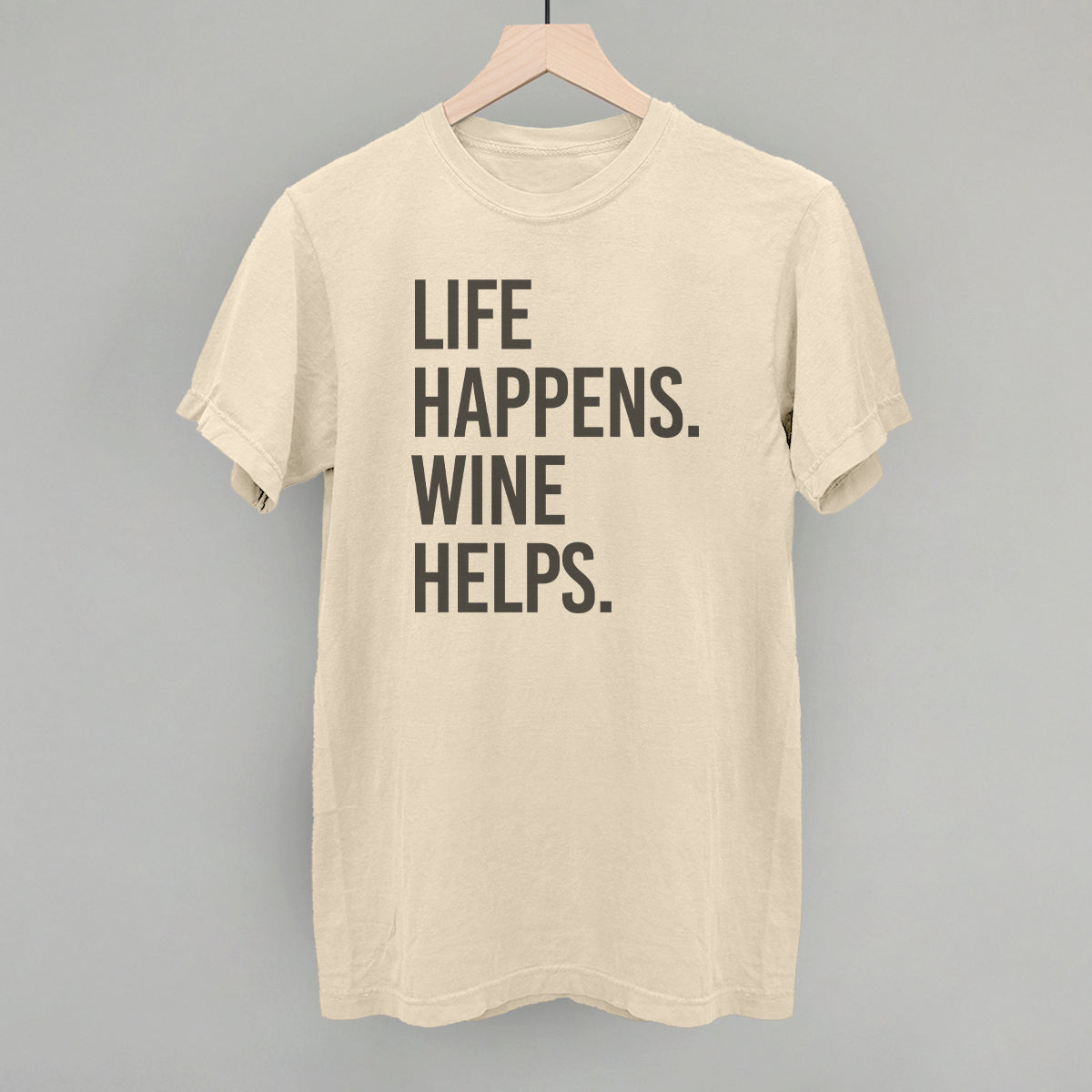 Life Happens Wine Helps Ivy + Cloth